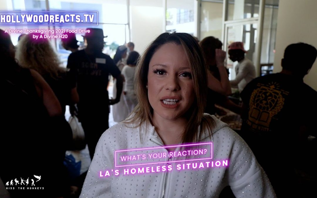 Vlogs We Love: Zareth Shahar Reacts To Homeless Situation In LA – Hollywood Reacts – Divine Project