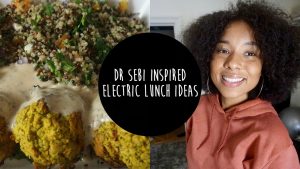 DR SEBI INSPIRED VEGAN RECIPES | 5 ELECTRIC LUNCH IDEAS