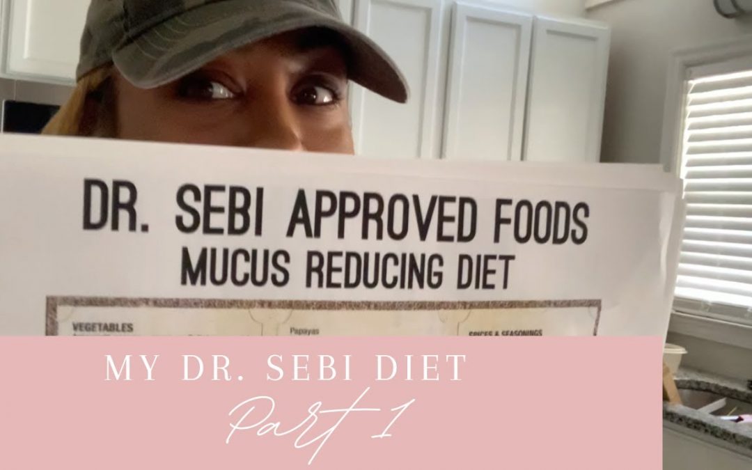 Eat To Live: My Dr. Sebi Diet pt. 1