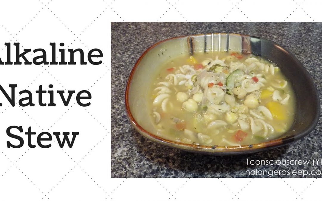 Eat To Live: Native Stew Dr. Sebi Alkaline Electric Food Recipe