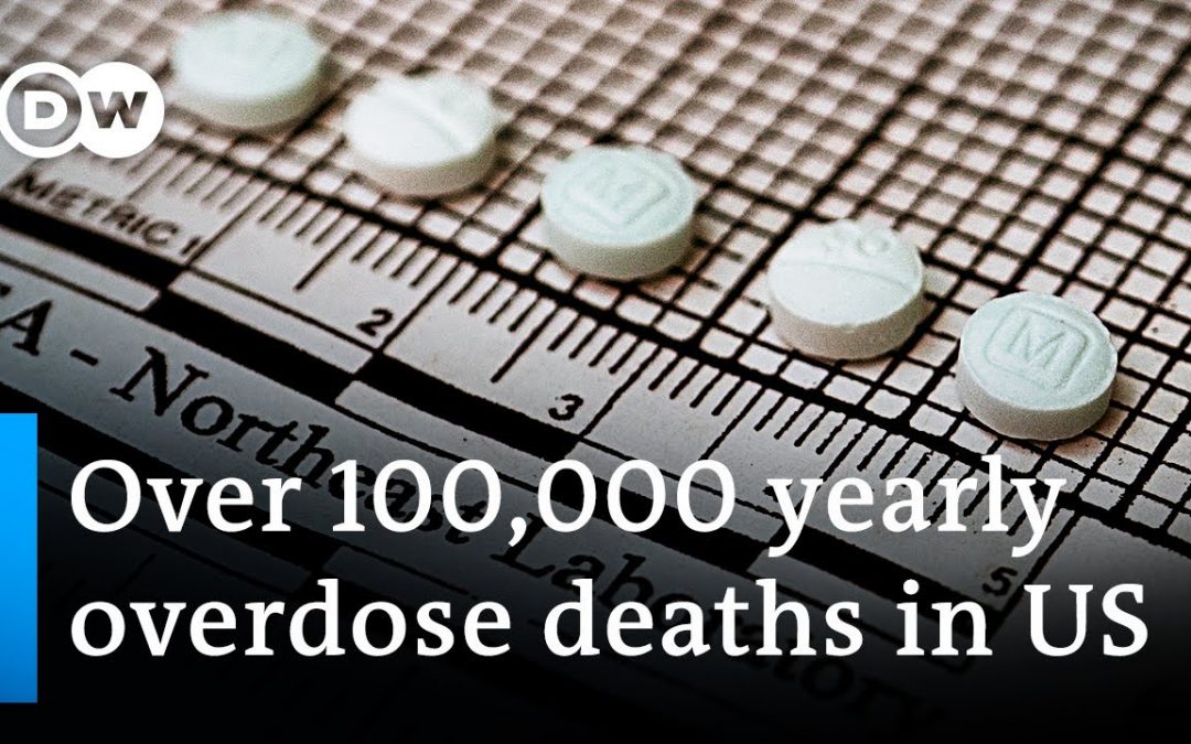 Let Us Pray: Fentanyl: An epidemic of addiction made worse by the COVID-19 pandemic | DW News