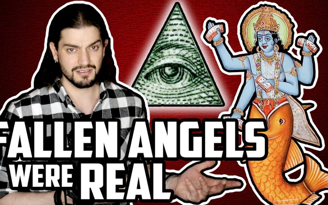 Vlogs We Love: Fallen Angels Were Real? – History is a Lie