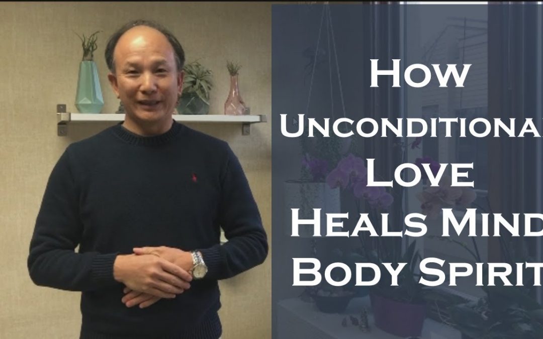 Vlogs We Love: How Unconditional Love Heals Mind Body Spirit – Chunyi Lin