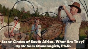 Stone Circles of South Africa. What Are They?