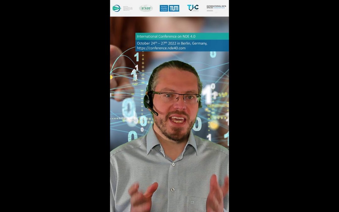 Vlogs We Love: International Conference on NDE 4.0 2022: Call for Papers