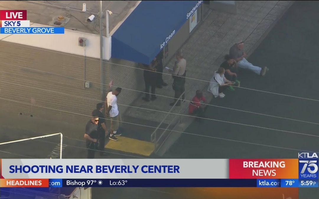Let Us Pray: L.A. police investigate shooting near Beverly Center