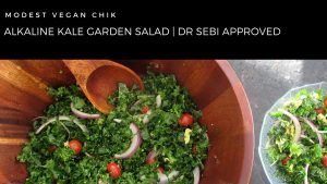 Alkaline Vegan Kale Garden Salad | Dr Sebi Approved