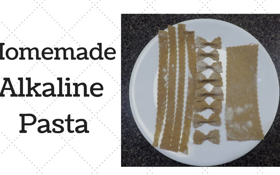 Eat To Live: Homemade Pasta Dr. Sebi Alkaline Electric Recipe