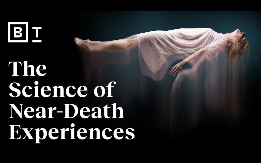 Vlogs We Love: Are near-death experiences real? Here’s what science has to say. | Dr. Bruce Greyson for Big Think