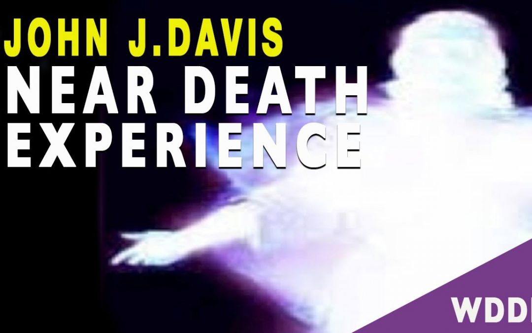 Vlogs We Love: John J. Davis – Near-Death Experience