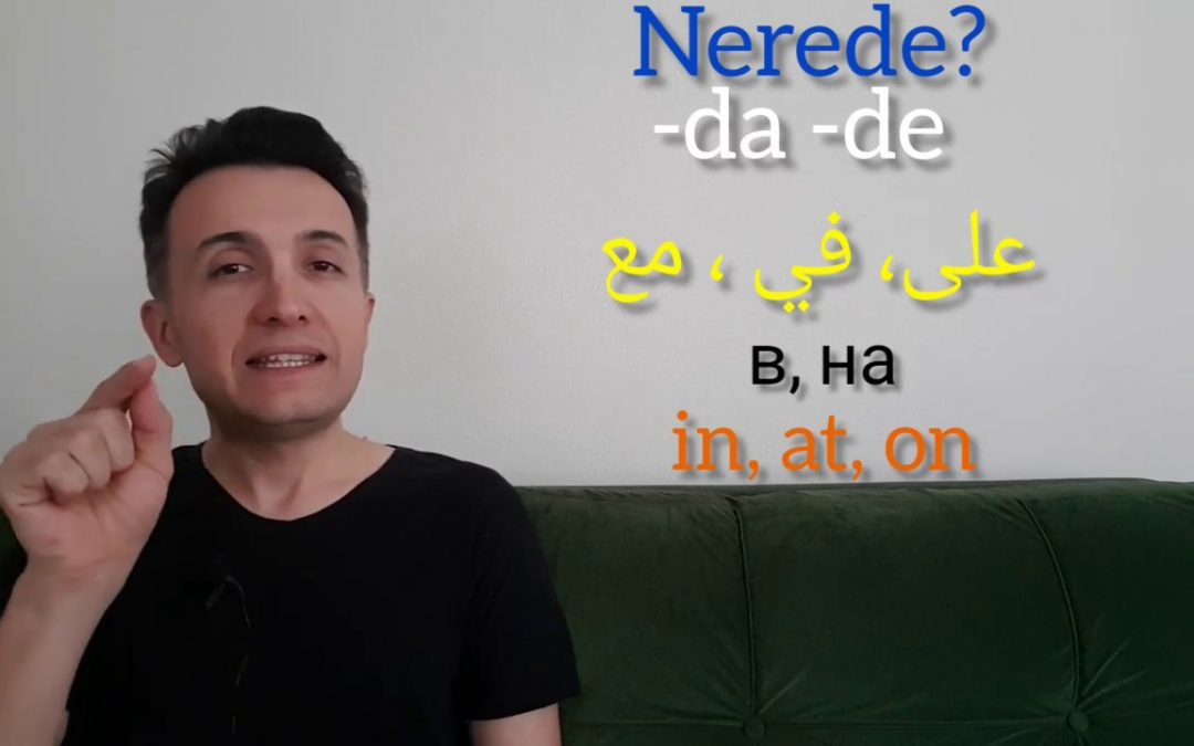Vlogs We Love: Turkish Suffix  /- da -de / -nda -nde