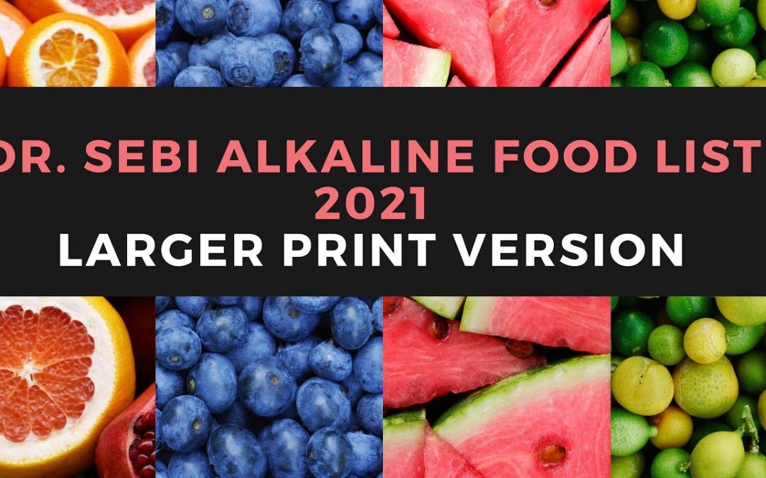 Eat To Live: Dr. Sebi Alkaline Food List 2021 (Alkaline Diet) LARGE PRINT/FONT