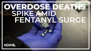 Oregon health officials warn of skyrocketing fentanyl overdoses