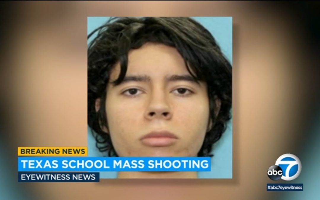 Let Us Pray: Uvalde Texas: School shooting suspect shot and wounded grandmother before entering campus: Officials