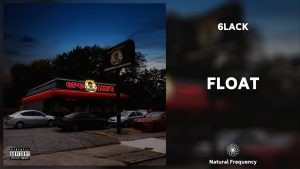 6LACK - Float (432Hz)