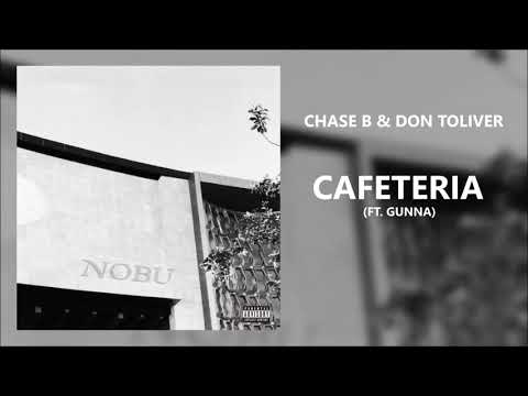 Love Frequencies: Chase B & Don Toliver – Cafeteria ft. Gunna (432Hz)