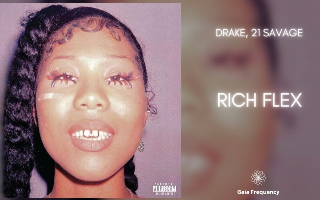 Love Frequencies: Drake, 21 Savage – Rich Flex (432Hz)