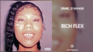 Drake, 21 Savage - Rich Flex (432Hz)