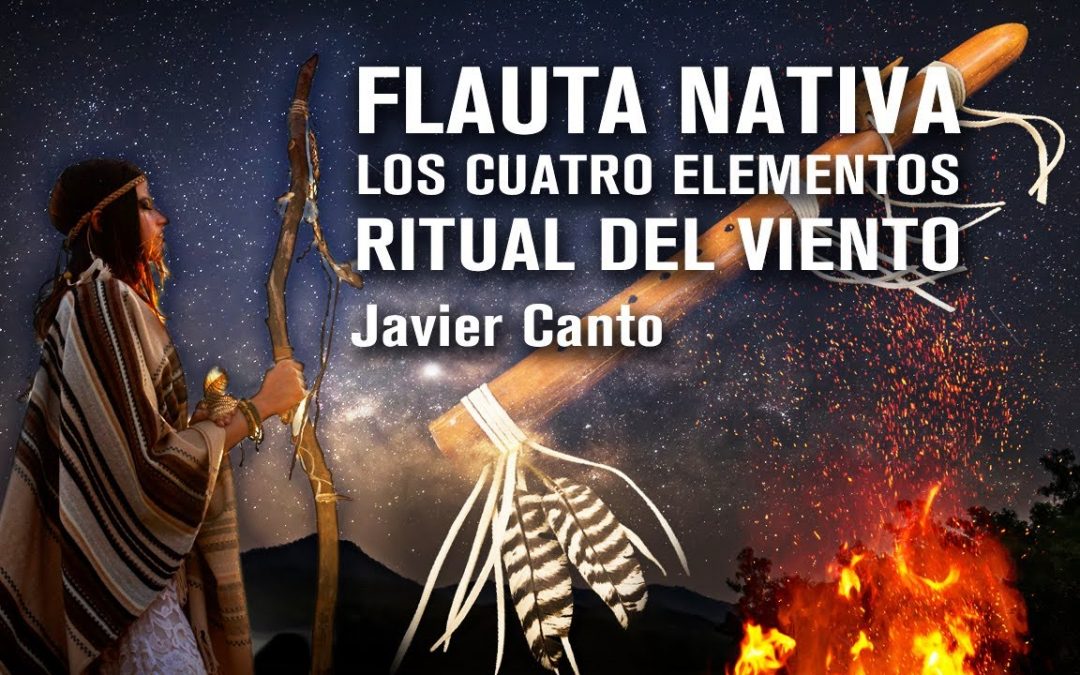 Love Frequencies: Musica para Meditar, 432 hz – Flauta Nativa: Los Cuatro Elementos “Ritual del Viento” Javier Canto