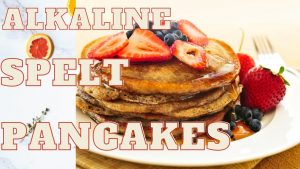Alkaline Spelt Pancakes | Vegan | Dr. Sebi Approved