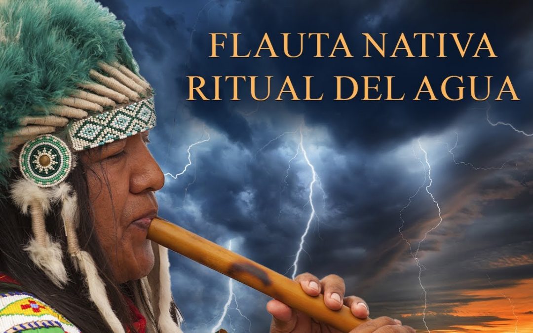Love Frequencies: Musica para Meditar, 432hz – FLAUTA INDIGENA: Los Cuatro Elementos “Ritual del AGUA” Viaje Astral