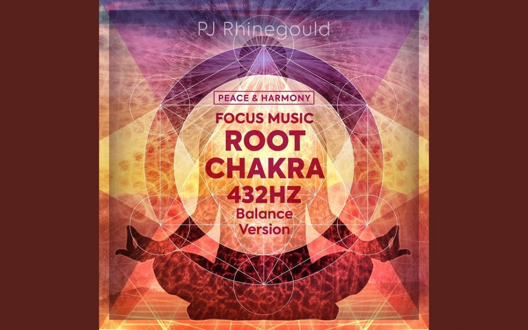 Love Frequencies: Root Chakra 432HZ – Balance Version